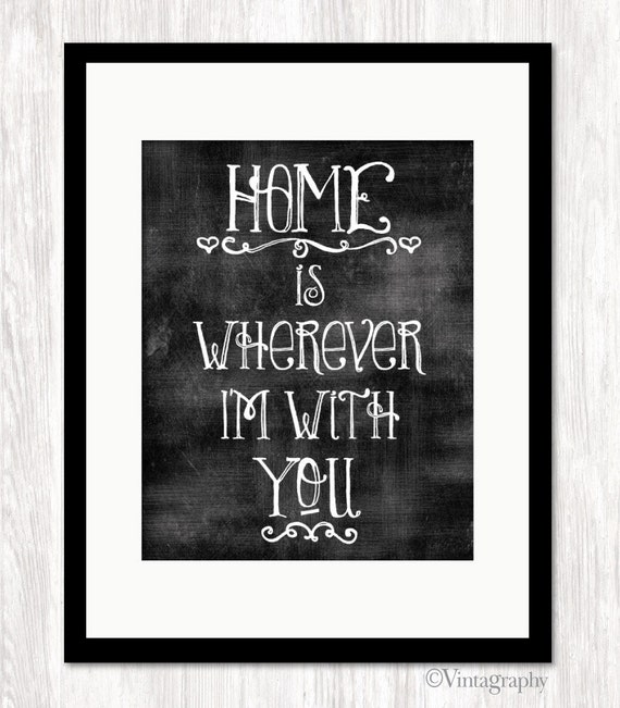 HOME IS WHEREVER I'm With You Art Print Wedding Gift