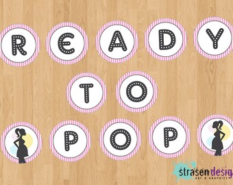 INSTANT DOWNLOAD - Ready to Pop Banner Printable DIY