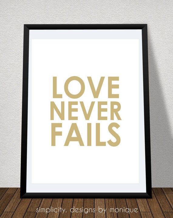 Love Never Fails Wall Art Digital Print by SimplicitybyMonique