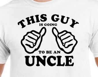 going to be an uncle shirt