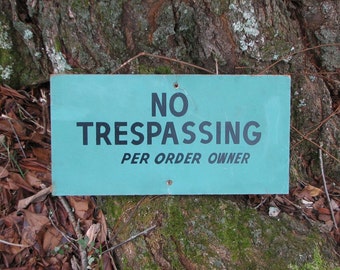 decor and mid trespassing rustic no wooden sign century no green black  trespassing signs home
