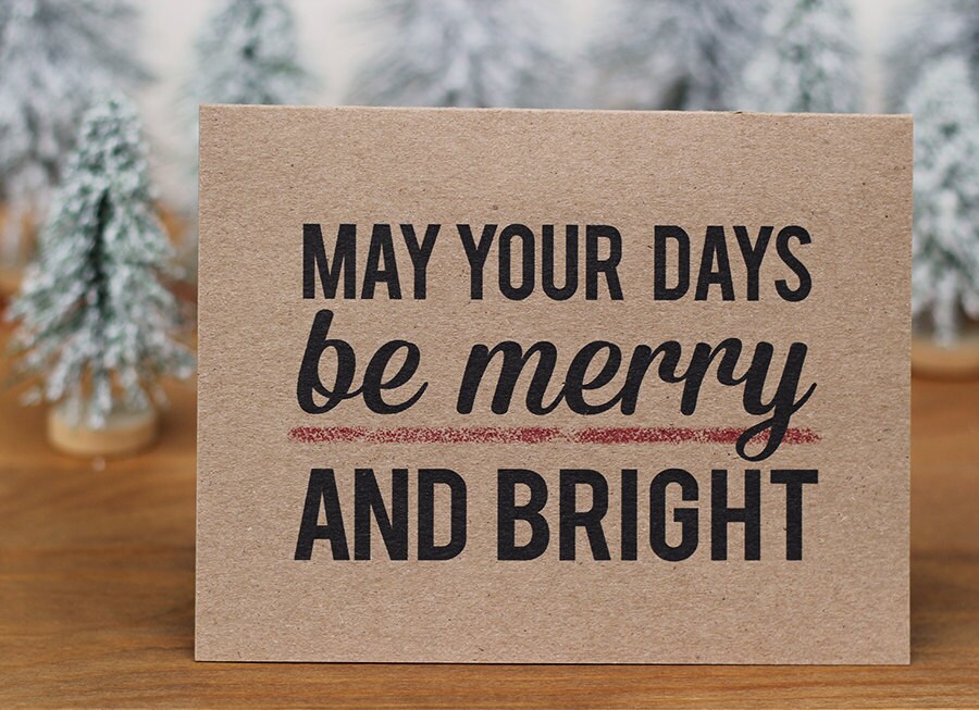May Your Days Be Merry And Bright Christmas Card 
