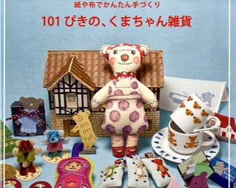 101 Teddy Bear Zakka Goods - Japanese Craft Book