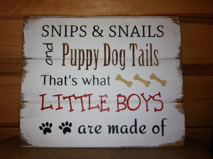 Snips and Snails and Puppy Dog Tails thats what by WildflowerLoft