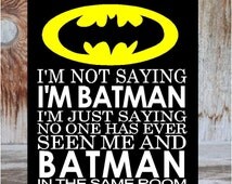 Popular items for i'm not saying i'm on Etsy