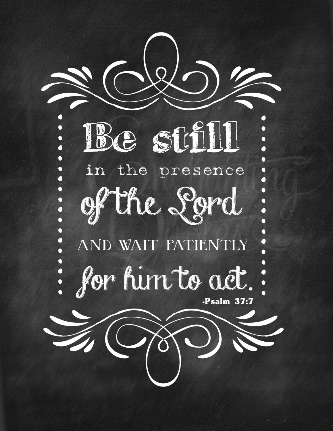 Be Still in the Presence of the Lord Digitat Print