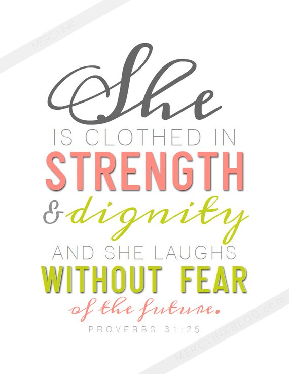 PROVERBS 31:25 She is Clothed in Strength & Dignity Scripture