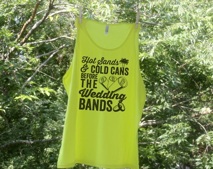 Beach Tank Sets -Hot Sands & Cold Cans Before the Wedding Bands-Personalized Bachelorette