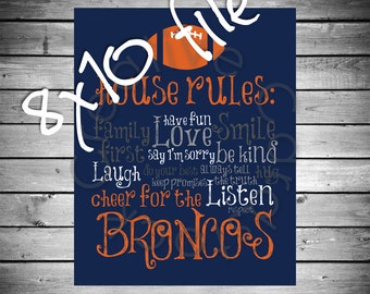 Denver Broncos House Rules - 8x10 INSTANT Digital Copy