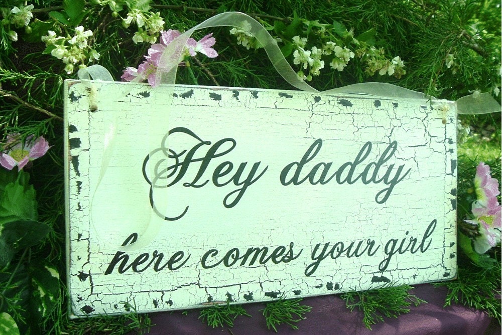 Hey Adam here comes your girl Wedding Sign Custom Wedding Sign