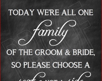 Wedding- Choose a Seat not a Side Chalkboard Print 11x14- Instant Download