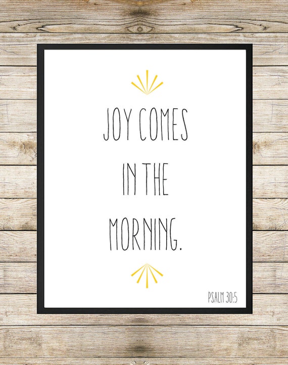 items-similar-to-joy-comes-in-the-morning-8x10-instant-download