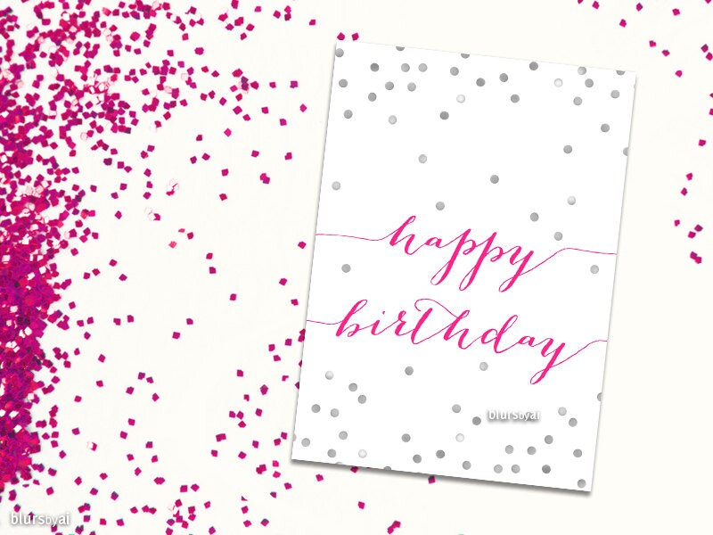 Neon pink printable happy birthday card: typography quote
