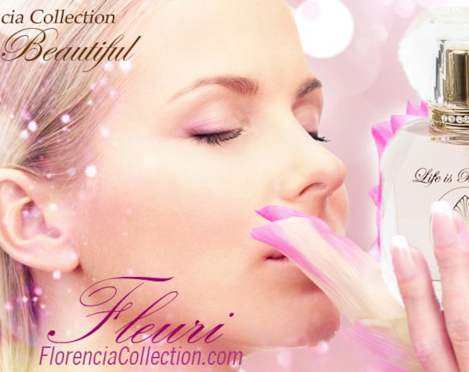 Fleuri by Florencia Perfume for Women; Florencia Collection · Life is Beautiful; Natural Fragrance Oils; Floral Fragrance.