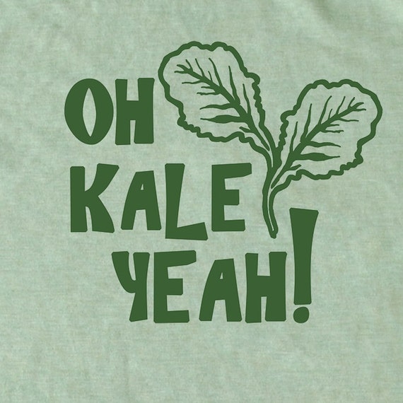 Oh Kale Yeah® Men's Shirt Kale shirt Vegan Tee Foodie
