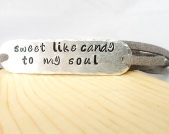 DAVE MATTHEWS Band, DMB, Sweet Like Candy to My Soul - Hand Stamped Wrist Wrap Bracelet with suede cord
