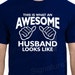 my husband is awesome t shirt