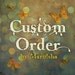 Custom Order for Sarah