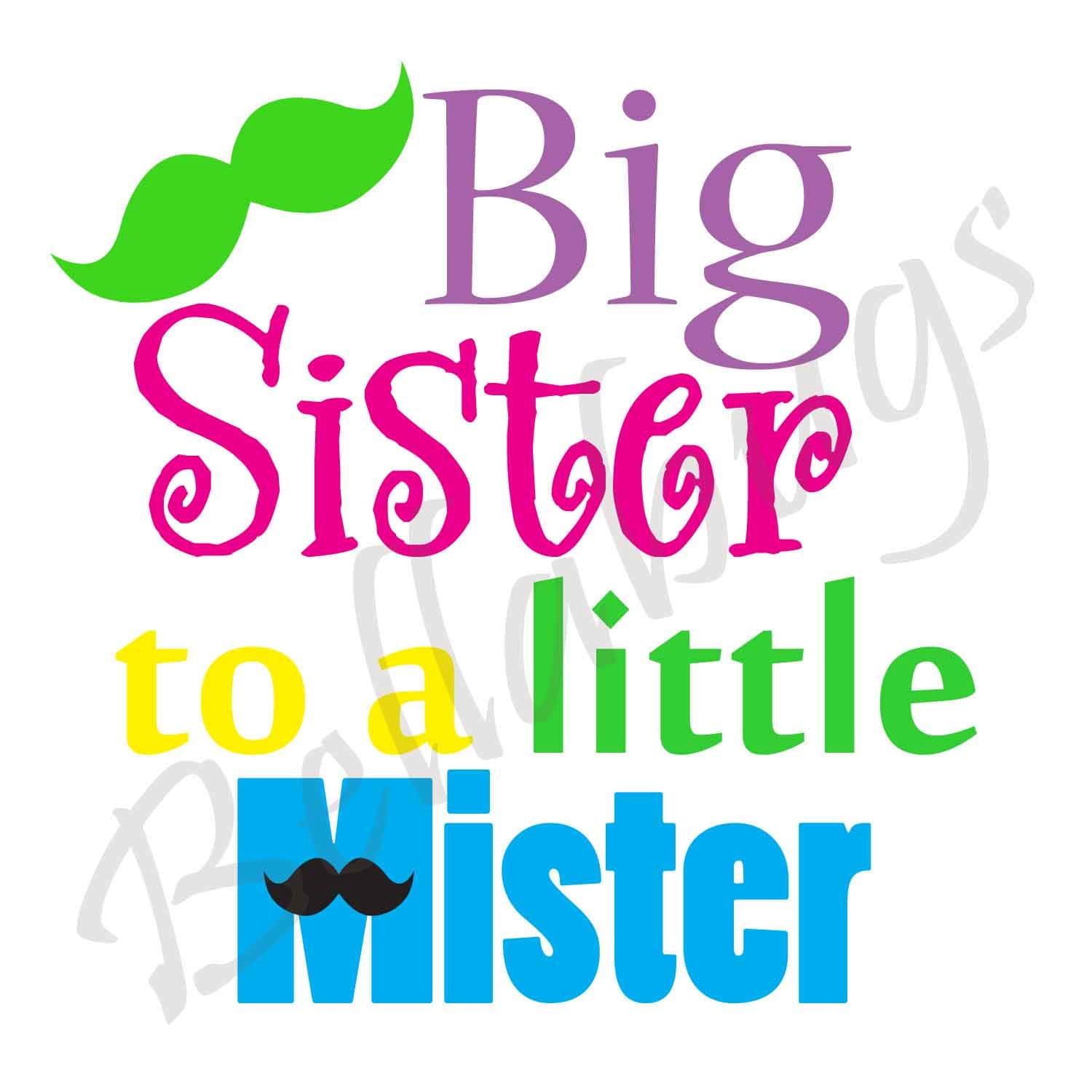 Big Sister to a Little Mister Mustache INSTANT DOWNLOAD