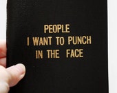 People I Want to Punch in The FACE