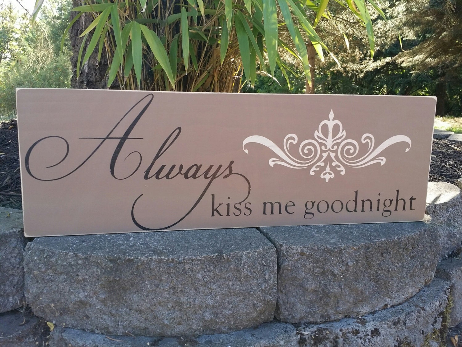 Always kiss me goodnight wood sign custom wood sign in