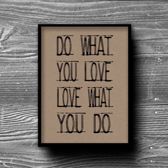 do what you love to do essay