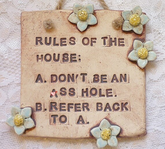 RULES of the HOUSE Funny sign Motivational Positive Funny