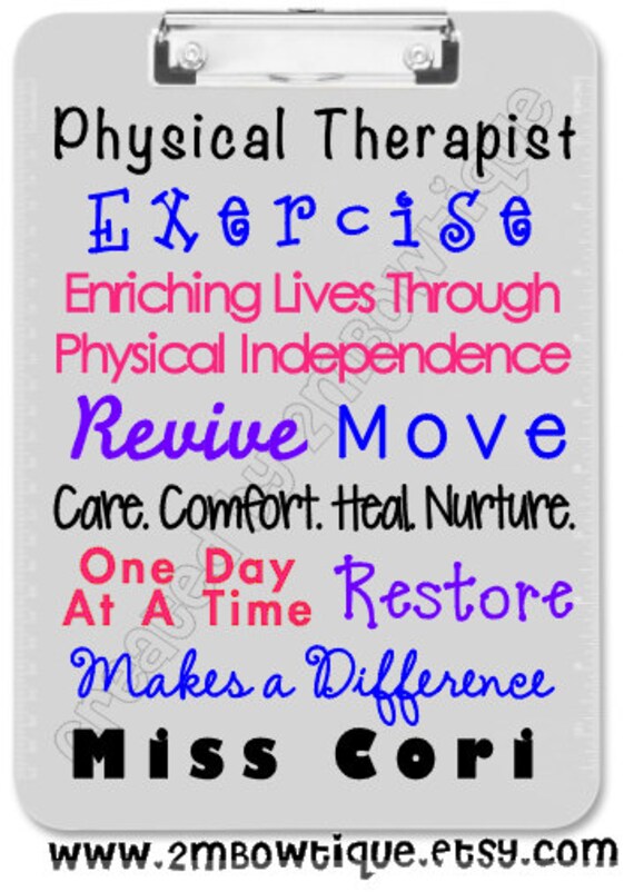 PhysicalTherapist/ PT Appreciation Clipboard. Free