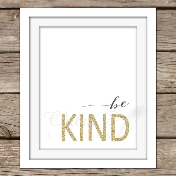 Items similar to Be Kind Wall Art Printable, Instant Download, Gold