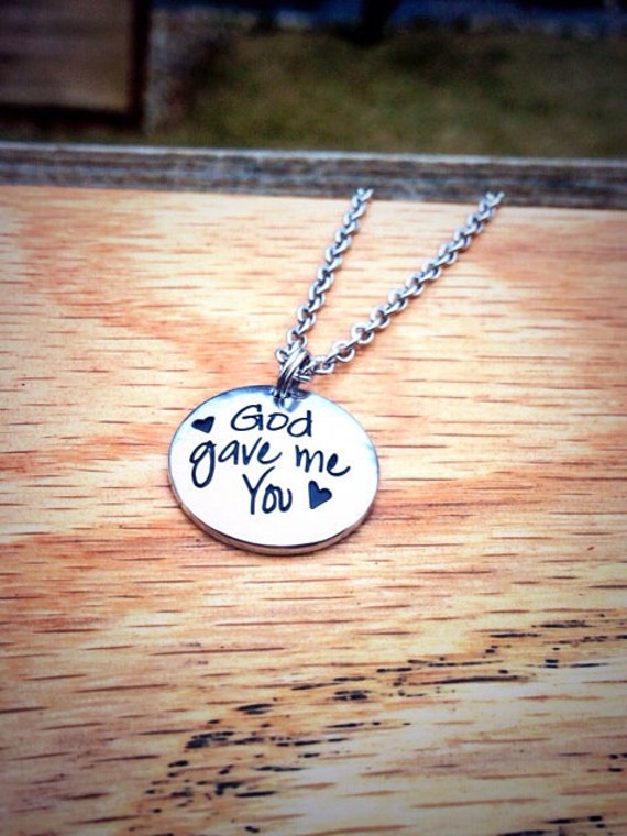 God Gave Me You Necklace silver stamped necklace hand stamped