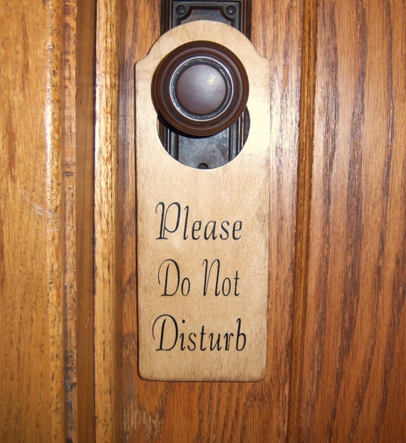 Please Do Not Disturb Door Hanger on Oak Stained Wood for