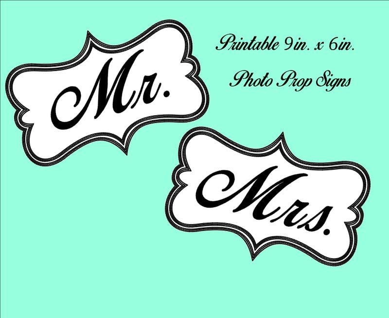 DIY Printable Mr. and Mrs. Photo Prop Signs Mr. and Mrs.