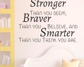 XL - You are stronger than you seem, braver than you believe, and ...