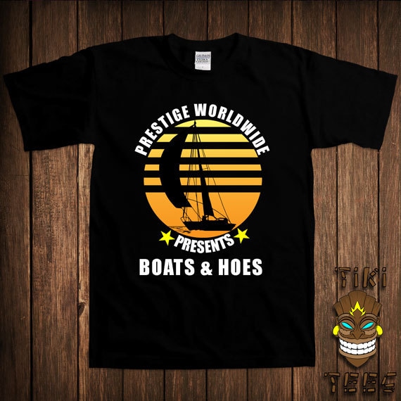 boats n hoes tshirts