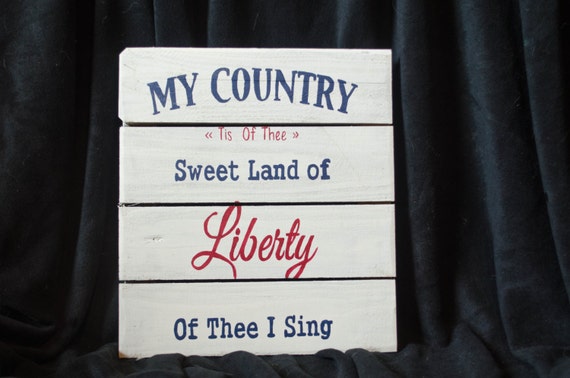 My Country Tis Of Thee Sweet Land Of Liberty Of By BECbyVanessa   Il 570xN.619417762 Dzkg 