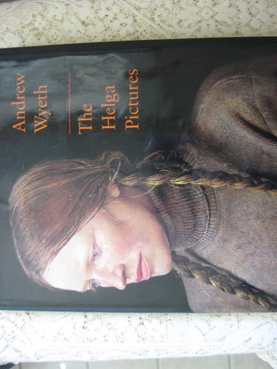 Vintage Art Book Andrew Wyeth: The Helga Pictures