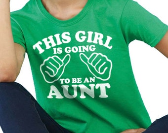 im going to be an aunt shirt