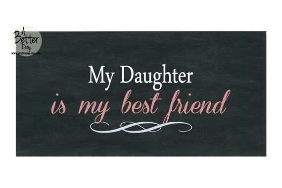 my daughter my best friend song