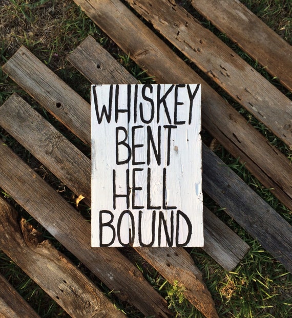 whiskey bent hell bound lyrics