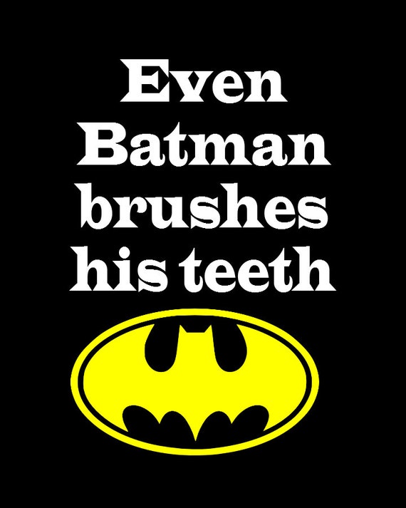 even-batman-brushes-his-teeth-quote-art-print-for-bathroom