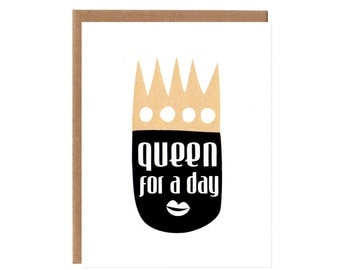 Queen For a Day -- Graphic Black and Gold Mother's Day Card