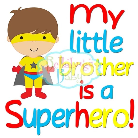My Little Brother is a Superhero Printable DIGITAL TRANSFER