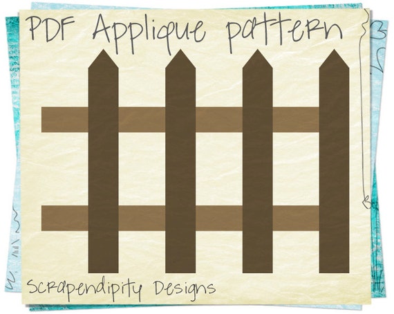 Picket Fence Applique Pattern Home by ScrapendipityDesigns