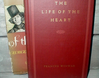 The Life Of The Heart *George Sand & Her Times* By Frances Winwar