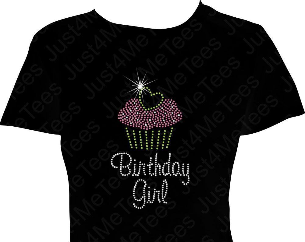 Birthday Girl B-Day Cupcake T-Shirt Shirt Bling Rhinestone