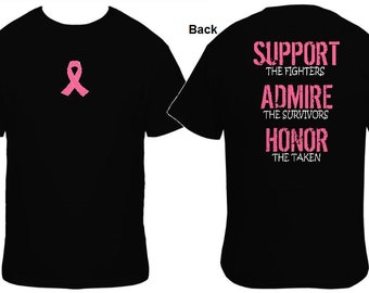 Support - Admire - Honor, Breast Cancer T-shirt