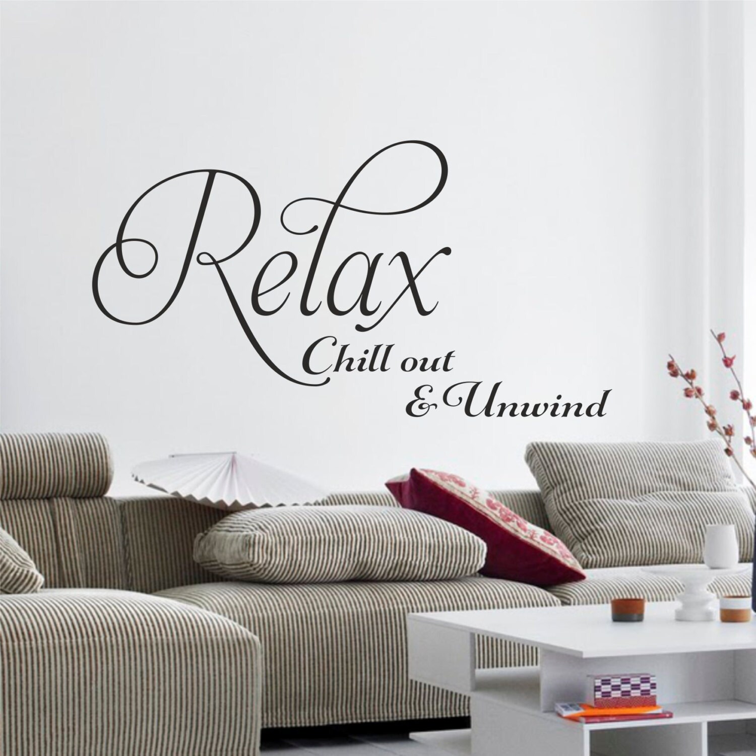 Relax Chill out & Unwind wall art vinyl sticker decals