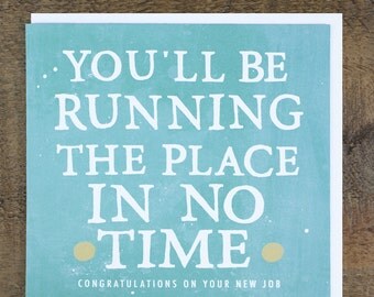Funny New Job Card - Promotion Card - "Running The Place"