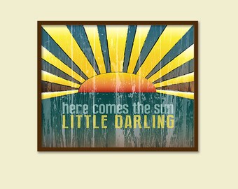 The Beatles, Here Comes the Sun/Distressed Retro Kitchen Wall Art/Horizontal/Nursery Art - 10x8, 12x9, 14x11, 16x12 & 20x16