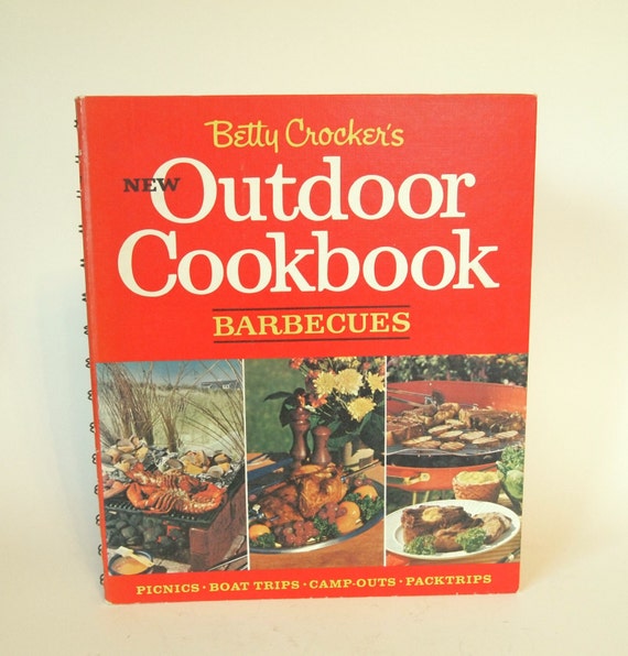Vintage Betty Crocker 1967 New Outdoor Cookbook Barbecues